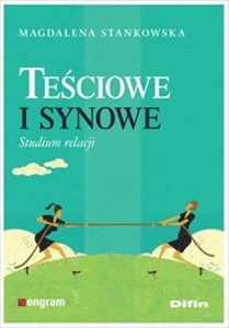 Obrazek Teściowe i synowe Studium relacji