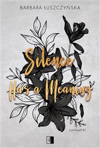 Obrazek Silence Has a Meaning Lost Myself Tom 2