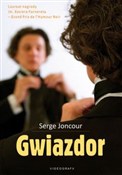 Zobacz : Gwiazdor - Serge Joncour