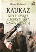Kaukaz Nie... - Oliver Bullough -  books in polish 