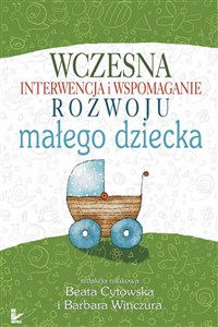 Obrazek Wczesna interwencja i wspomaganie rozwoju małego dziecka
