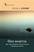 Polska książka : Głos wnętr... - Peter A. Levine