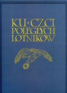 Obrazek Ku czci poległych lotników Księga pamiątkowa