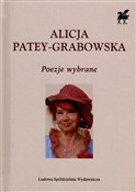 Poezje wyb... - Alicja Patey-Grabowska -  Książka z wysyłką do UK