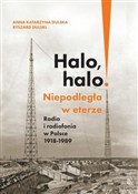 Książka : Halo, halo... - Anna Katarzyna Dulska, Ryszard Dulski
