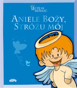 Obrazek Aniele Boży Stróżu mój