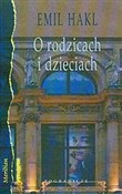 polish book : O rodzicac... - Emil Hakl