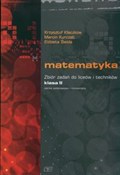 Książka : Matematyka... - Krzysztof Kłaczkow, Marcin Kurczab, Elżbieta Świda