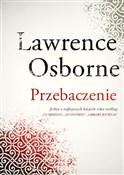 Zobacz : Przebaczen... - Lawrence Osborne