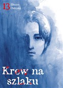 Książka : Krew na sz... - Shuzo Oshimi