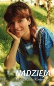 polish book : Nadzieja - Małgorzata Rosiewicz