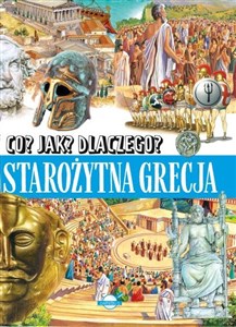 Obrazek Co? Jak? Dlaczego? Starożytna Grecja