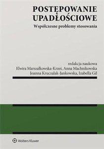 Obrazek Postępowanie upadłościowe Współczesne problemy stosowania