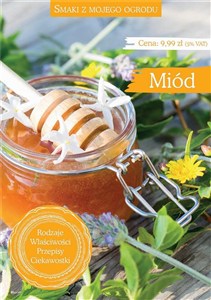 Picture of Smaki z mojego ogrodu. Miód