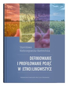 Obrazek Definiowanie i profilowanie pojęć w (etno)lingwistyce