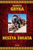 Reszta świ... - Danuta Gryka - Ksiegarnia w UK