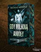 Zobacz : Gdy milkną... - Thomas Arnold
