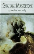 Książka : Upadłe ani... - Graham Masterton