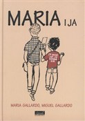 polish book : Maria i ja... - Miguel Gallardo