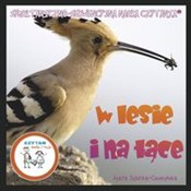 W lesie i ... - Agata Dębicka-Cieszyńska -  Książka z wysyłką do UK