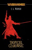 Tropiciel ... - C. L. Werner - Ksiegarnia w UK