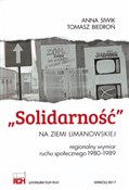 Solidarnoś... - Anna Siwik, Tomasz Biedroń -  Książka z wysyłką do UK