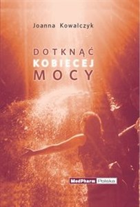Picture of Dotknąć kobiecej mocy