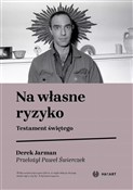Polska książka : Na własne ... - Derek Jarman
