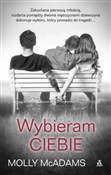 Wybieram c... - Molly McAdams -  Książka z wysyłką do UK