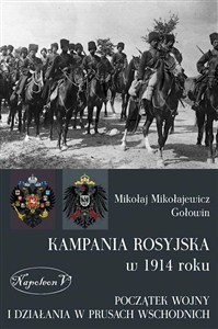 Picture of Kampania rosyjska w 1914 roku Początek wojny i działania w Prusach Wschodnich