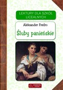Zobacz : Śluby pani... - Aleksander Fredro