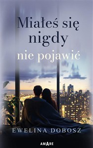 Obrazek Miałeś się nigdy nie pojawić