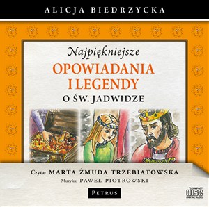 Obrazek [Audiobook] Najpiękniejsze opowiadania i legendy o św. Jadwidze