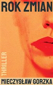 polish book : Rok zmian - Mieczysław Gorzka