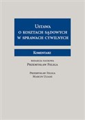 Książka : Ustawa o k... - Przemysław Feliga, Marcin Uliasz