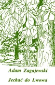 polish book : Jechać do ... - Adam Zagajewski