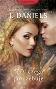 polish book : To, czego ... - J. Daniels