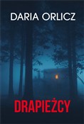 Książka : Drapieżcy - Daria Orlicz