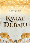 Kwiat Duba... - Marta Ejsmont -  foreign books in polish 