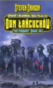 Zobacz : Dom łańcuc... - Steven Erikson