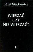 Zobacz : Wieszać cz... - Józef Mackiewicz