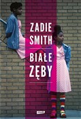 Książka : Białe zęby... - Zadie Smith