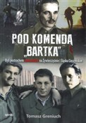 Pod komend... - Tomasz Greniuch -  books in polish 