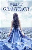 Wbrew graw... - Julie Johnson -  Polish Bookstore 