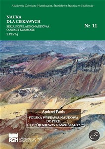 Obrazek Polska wyprawa naukowa do Peru: czy pójdziesz w nasze sprawy