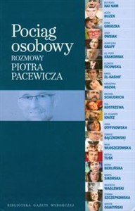 Obrazek Pociąg osobowy Rozmowy Piotra Pacewicza
