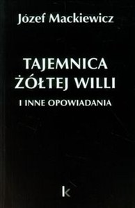 Obrazek Tajemnica żółtej willi i inne opowiadania