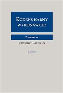 Obrazek Kodeks karny wykonawczy Komentarz