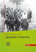 Zobacz : Igraszki z... - Mieczysław Kaczanowski