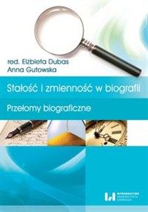 Obrazek Stałość i zmienność w biografii Przełomy biograficzne